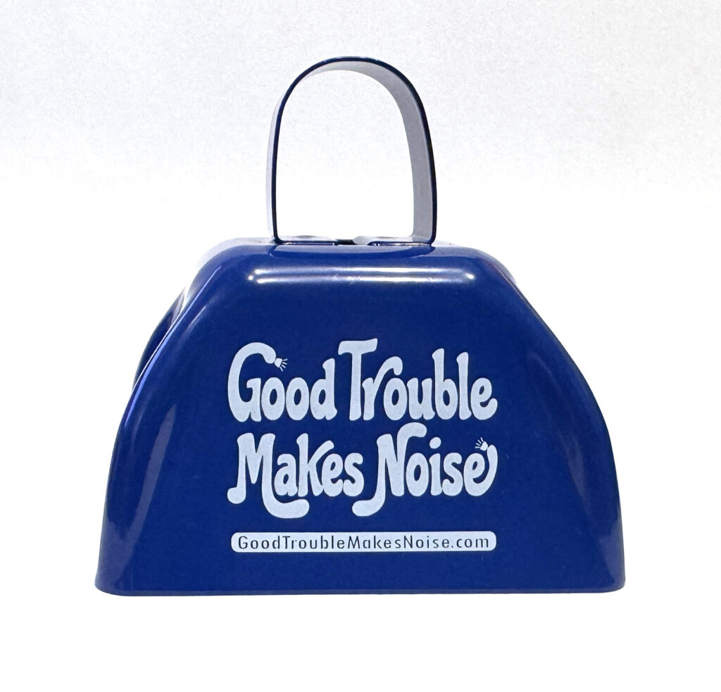 Good Trouble Makes Noise bell front view